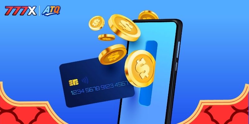 Các hình thức rút tiền 777x phổ biến 